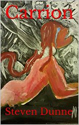 Carrion by Steven Dunne