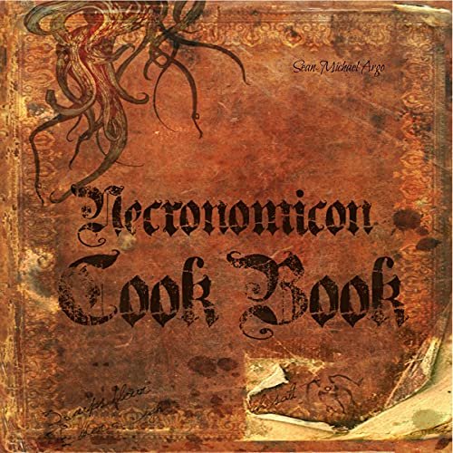 The Necronomicon Cookbook